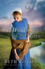 Cover art for The Wonder of Your Love (A Land of Canaan Novel)
