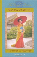 Cover art for Kazunomiya: Prisoner of Heaven, Japan 1858 (The Royal Diaries)