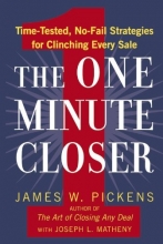 Cover art for The One Minute Closer: Time-Tested, No-Fail Strategies for Clinching Every Sale
