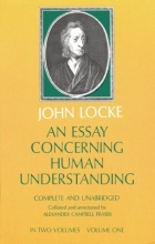 Cover art for An Essay Concerning Human Understanding: In Two Volumes, Vol. One