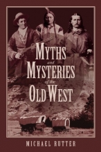 Cover art for Myths and Mysteries of the Old West (Myths and Mysteries Series)