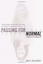 Cover art for Passing for Normal: A Memoir of Compulsion