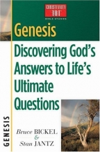 Cover art for Genesis: Discovering God's Answers to Life's Ultimate Questions (Christianity 101 Bible Studies)