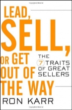 Cover art for Lead, Sell, or Get Out of the Way: The 7 Traits of Great Sellers