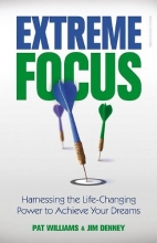 Cover art for Extreme Focus: Harnessing the Life-Changing Power to Achieve Your Dreams