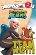 Cover art for Monsters vs. Aliens: Team Monster (I Can Read Book 2)
