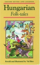Cover art for Hungarian Folk-Tales (Oxford Myths and Legends)