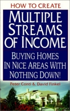 Cover art for How to Create Multiple Streams of Income: Buying Homes in Nice Areas With Nothing Down