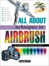 Cover art for All About Techniques in Airbrush (All About Techniques Series)