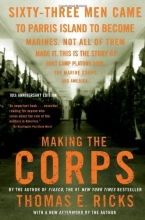 Cover art for Making the Corps: 10th Anniversary Edition with a New Afterword by the Author