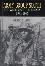 Cover art for Army Group South: The Wehrmacht in Russia 1941-1945 (Schiffer Military History)
