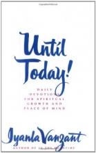 Cover art for Until Today!: Daily Devotions for Spiritual Growth and Peace of Mind