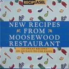 Cover art for New Recipes from Moosewood Restaurant: 125 Great Recipes on an Easy-To-Use Easel (Recipeasel)