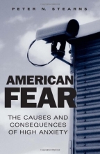 Cover art for American Fear: The Causes and Consequences of High Anxiety