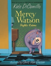 Cover art for Mercy Watson Fights Crime