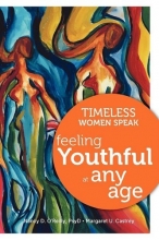 Cover art for Timeless Women Speak: Feeling Youthful at Any Age