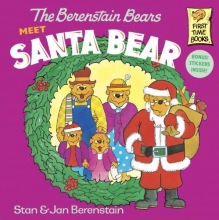 Cover art for The Berenstain Bears Meet Santa Bear (First Time Books(R))