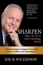 Cover art for SHARPEN Your Ax In A Dull Thinking World