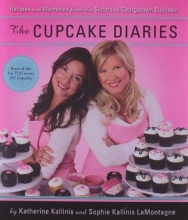 Cover art for The Cupcake Diaries: Recipes and Memories from the Sisters of Georgetown Cupcake
