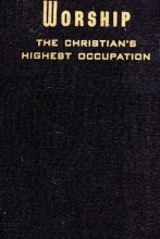 Cover art for Worship: The Christian's Highest Occupation