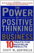 Cover art for The Power of Positive Thinking in Business: Ten Traits for Maximum Results