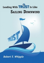 Cover art for Leading With Trust Is Like Sailing Downwind