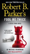 Cover art for Robert B. Parker's Fool Me Twice (Jesse Stone #11)