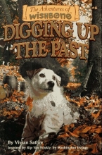 Cover art for Digging Up the Past (The Adventures of Wishbone #6)