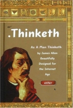 Cover art for .Thinketh: As A Man Thinketh Beautifully Designed for the Internet Age