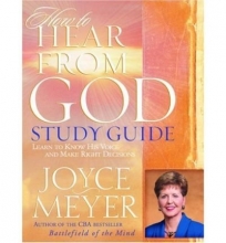Cover art for How to Hear From God Study Guide: Learn to Know His Voice and Make Right Decisions