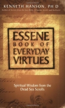 Cover art for Essene Book of Everyday Virtues: Spiritual Wisdom From the Dead Sea Scrolls