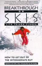 Cover art for Breakthrough On Skis: How to Get Out of the Intermediate Rut