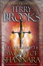 Cover art for The Annotated Sword of Shannara: 35th Anniversary Edition
