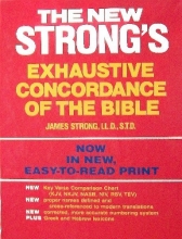 Cover art for The New Strong's Exhaustive Concordance of the Bible: With Main Concordance, Appendix to the Main Concordance, Key Verse Comparison Chart, Dictionary ... Bible, Dictionary of the Greek Testament