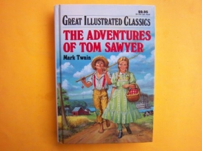 Cover art for The Adventures of Tom Sawyer (Great Illustrated Classics)