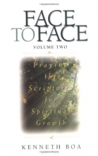 Cover art for Face to Face: Praying the Scriptures for Spiritual Growth
