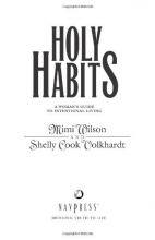 Cover art for Holy Habits: A Woman's Guide to Intentional Living (Spiritual Formation Study Guides)