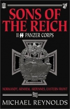 Cover art for Sons of the Reich: The History of II SS Panzer Corps