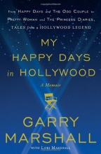 Cover art for My Happy Days in Hollywood: A Memoir
