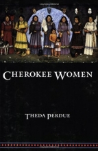 Cover art for Cherokee Women: Gender and Culture Change, 1700-1835 (Indians of the Southeast)