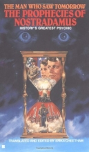 Cover art for The Prophecies of Nostradamus: The Man Who Saw Tomorrow