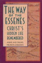 Cover art for The Way of the Essenes: Christ's Hidden Life Remembered