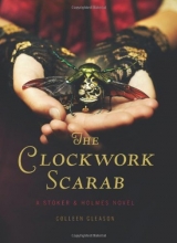 Cover art for The Clockwork Scarab: A Stoker & Holmes Novel (Stoker & Holmes Novels)