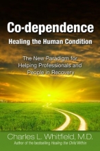 Cover art for Co-Dependence - Healing the Human Condition