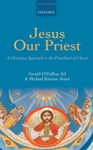 Cover art for Jesus Our Priest: A Christian Approach to the Priesthood of Christ