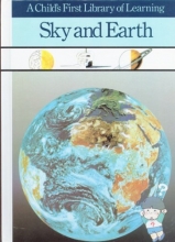 Cover art for Sky and Earth (A Child's First Library of Learning)