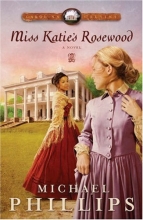Cover art for Miss Katie's Rosewood (Carolina Cousins #4)
