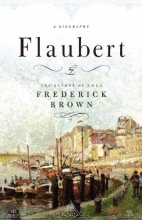 Cover art for Flaubert: A Biography