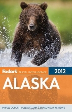 Cover art for Fodor's Alaska 2012 (Full-color Travel Guide)