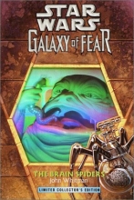 Cover art for The Brain Spiders (Star Wars: Galaxy of Fear, Book 7)
